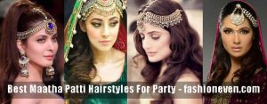 best matha patti or maang tikka hairstyles for party 2017