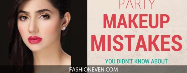 8 party makeup mistakes to avoid in Pakistan