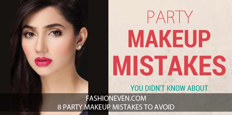 8 party makeup mistakes to avoid in Pakistan