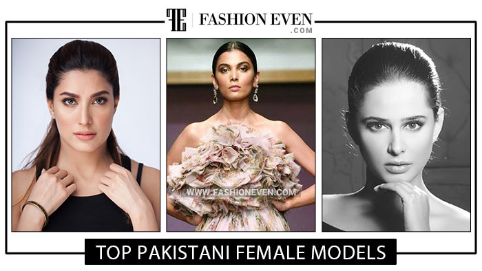 Top 10 Pakistani Female Models In 2023-2024