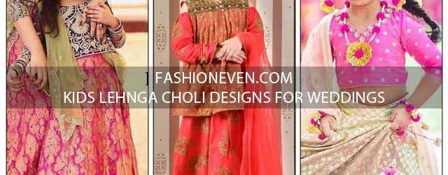 Latest kids lehnga choli designs for weddings