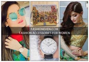 Latest fashion accessories for women in Pakistan
